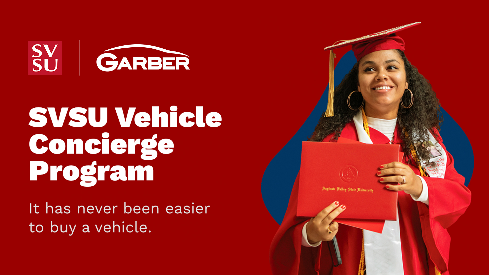 SVSU Vehicle Concierge Program Exclusive Program with Garber